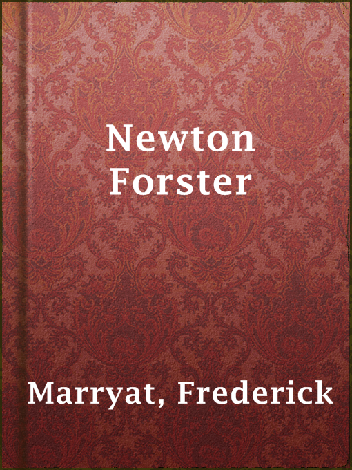 Title details for Newton Forster by Frederick Marryat - Available